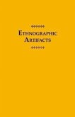 Ethnographic Artifacts: Challenges to a Reflexive Anthropology