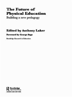 The Future of Physical Education - Laker, Anthony (ed.)