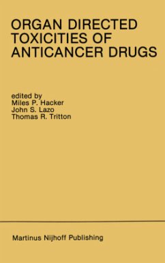 Organ Directed Toxicities of Anticancer Drugs - Hacker, Miles P. / Lazo, John S. / Tritton, Thomas R. (Hgg.)