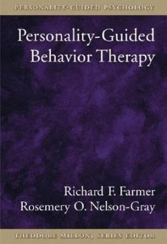 Personality-Guided Behavior Therapy - Farmer, Richard F.; Nelson-Gray, Rosemery O.