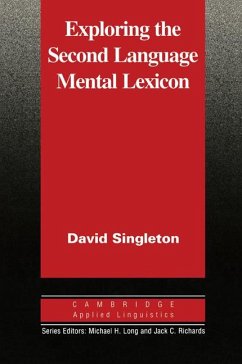 Exploring the Second Language Mental Lexicon - Singleton, David