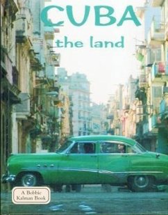 Cuba - The Land - Hughes, Susan; Fast, April