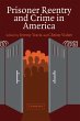 Prisoner Reentry and Crime in America - Bild 1