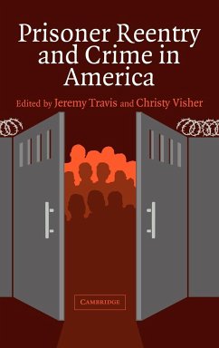 Prisoner Reentry and Crime in America - Travis, Jeremy / Visher, Christy (eds.)