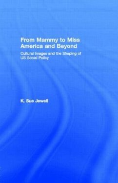 From Mammy to Miss America and Beyond - Jewell, K Sue
