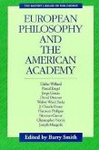 European Philosophy and the American Academy