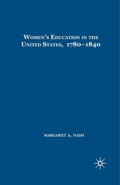 Women's Education in the United States, 1780-1840 - Nash, M.