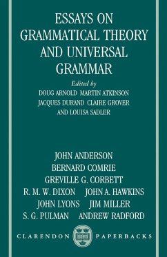 Essays on Grammatical Theory and Universal Grammar - Arnold, Doug / Atkinson, Martin / Durand, Jacques / Grover, Claire / Sadler, Louisa (eds.)