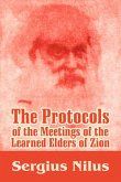 The Protocols of the Meetings of the Learned Elders of Zion with Preface and Explanatory Notes