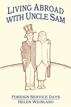 LIVING ABROAD WITH UNCLE SAM - Weinland, Helen