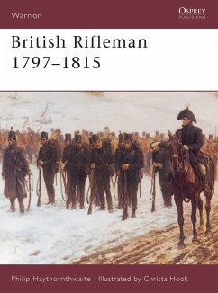 British Rifleman 1797 1815 - Haythornthwaite, Philip