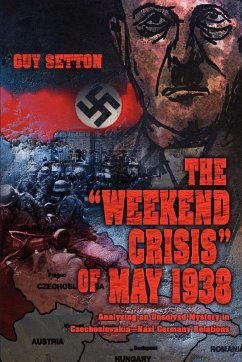 The Weekend Crisis of May 1938 - Setton, Guy