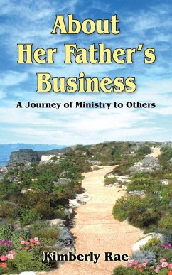 About Her Father's Business - Rae, Kimberly