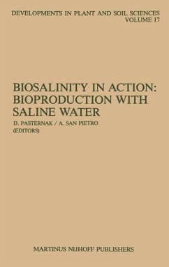 Biosalinity in Action: Bioproduction with Saline Water - Pasternak, D. / San Pietro, Anthony (Hgg.)