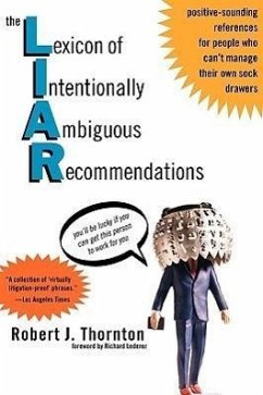 The Lexicon of Intentionally Ambiguous Recommendations (L.I.A.R.) - Thornton, Robert