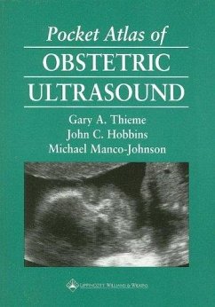 Pocket Atlas of Obstetric Ultrasound - Thieme, Gary A., MD; Hobbins, John C., MD; Manco-Johnson, Michael