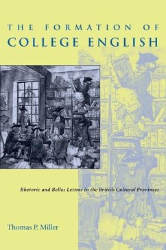 The Formation of College English - Miller, Thomas