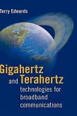 Gigahertz and Terahertz Technologies Fo