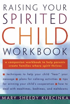 Raising Your Spirited Child Workbook - Kurcinka, Mary Sheedy