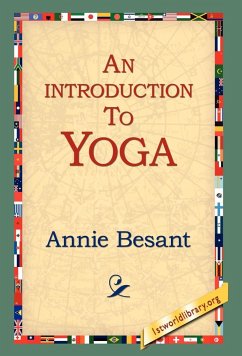 An Introduction to Yoga - Besant, Annie Wood