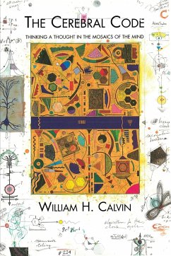 The Cerebral Code - Calvin, William H.