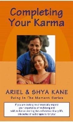 Completing Your Karma - Kane, Ariel Kane, Shya