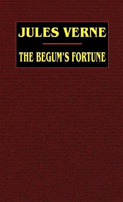 The Begum's Fortune - Verne, Jules