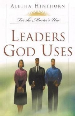 Leaders God Uses - Hinthorn, Aletha