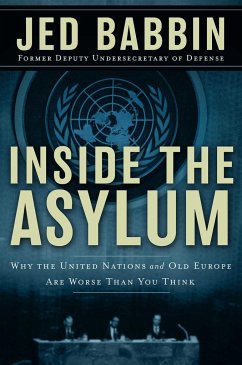 Inside the Asylum - Babbin, Jed