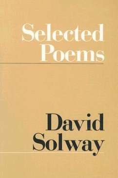 Selected Poems - Solway, David