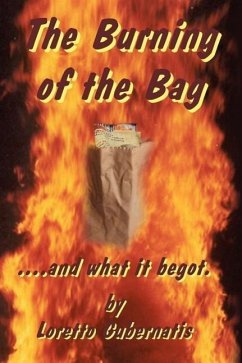 The Burning of the Bag and What it Begot