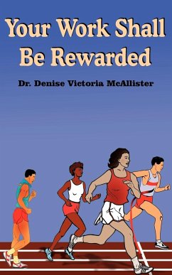 Your Work Shall Be Rewarded - McAllister, Denise Victoria