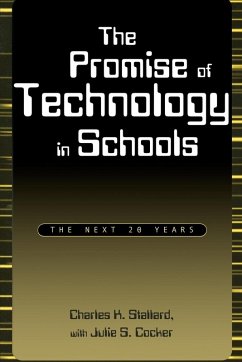 The Promise of Technology in Schools - Stallard, Charles K.