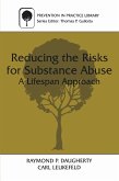 Reducing the Risks for Substance Abuse