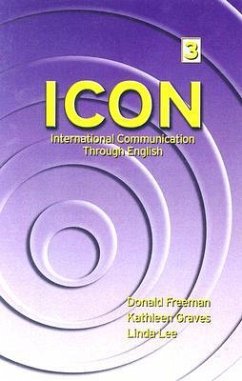 ICON: International Communication Through English Level 3 - Freeman, Donald; Graves, Kathleen; Lee, Linda