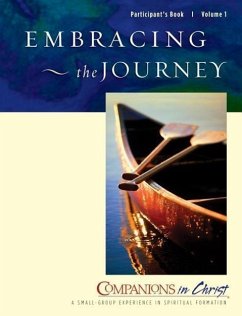 Embracing the Journey, Participants Book, Vol. 1 - Job, Rueben P; Thompson, Marjorie J