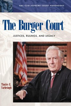 The Burger Court - Yarbrough, Tinsley E.