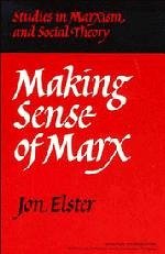 Making Sense of Marx - Elster, Jon