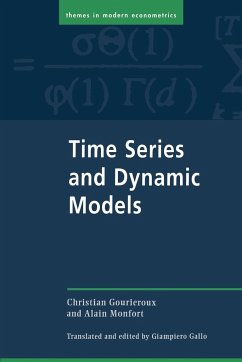 Time Series and Dynamic Models - Gourieroux, Christian; Monfort, Alain
