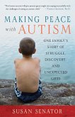 Making Peace with Autism