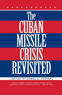The Cuban Missile Crisis Revisited - Nathan, James A.