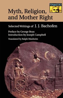 Myth, Religion, and Mother Right - Bachofen, Johann Jakob