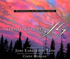 The Hand That Paints the Sky: Delighting in the Creator's Canvas - Terrill, Steve