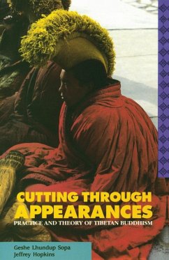 Cutting Through Appearances - Sopa, Geshe Lhundub; Hopkins, Jeffrey