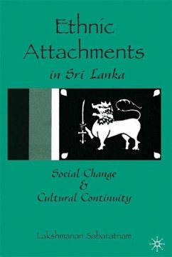 Ethnic Attachments in Sri Lanka - Sabaratnam, L.
