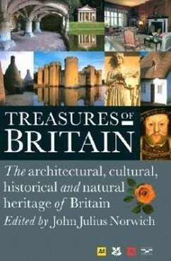 Treasures of Britain: The Architectural, Cultural, Historical and Natural History of Britain - The Automobile Association (Great Britai