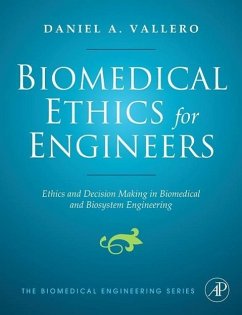 Biomedical Ethics for Engineers - Vallero, Daniel