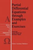 Partial Differential Equations through Examples and Exercises