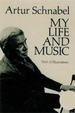 My Life and Music - Schnabel, Artur