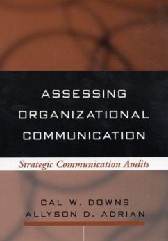 Assessing Organizational Communication - Downs, Cal W; Adrian, Allyson D